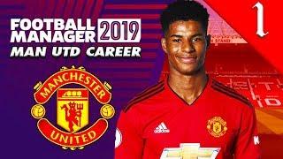 THE UNITED WAY FOOTBALL MANAGER 2019 MANCHESTER UNITED CAREER #1