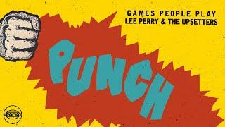 Lee Scratch Perry & The Upsetters - Games People Play Official Audio  Pama Records