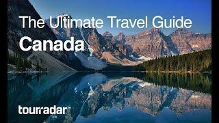 Canada The Ultimate Travel Guide by TourRadar 45