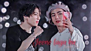 Jeene laga hu Phle se jada  Hindi song {TAEKOOK}FMV