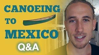 Paddling to Mexico Q&A