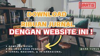 Website Untuk Mencari Jurnal Nasional dan Internasional Gratis 2023  Eps. 31