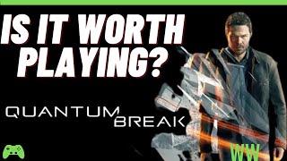 is Quantum Break worth playing in 2022?