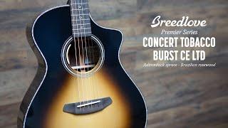 Breedlove Premier Series Concert Tobacco Burst CE LTD Acoustic Guitar Demo