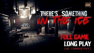 Theres Something In The Ice - Full Game Longplay Walkthrough  4K  No Commentary