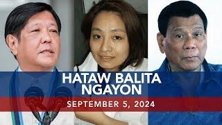 UNTV Hataw Balita Ngayon  September 5 2024