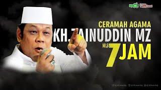 Ceramah Panjang KH ZAINUDIN MZ- Mp3 Durasi Panjang 7 Jam