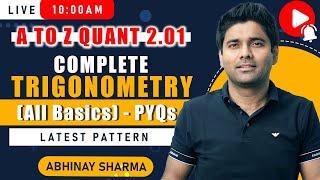 All SSC Exams  Basics of Trigonometry with all PYQS  A to Z Complete SSC Quant  By Abhinay Sharma