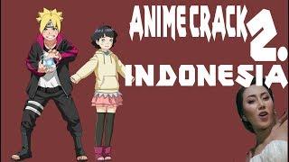 Anime Crack Indonesia #2- Wik Wik Wik Boruto kwntwl