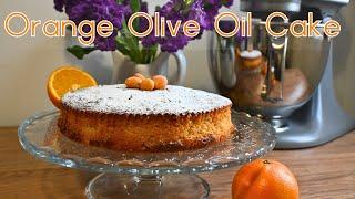 Orange Cake  The Most Delicious Moist Orange Olive Oil Cake