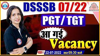 DSSSB 0722 New Vacancy  TGTPGT New Vacancies  DSSSB PGTTGT Vacancy 2022  DSSSB 0722