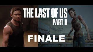 The Last of Us Part 2 Episode 17 Finale