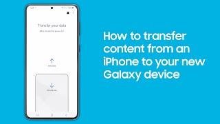 Smart Switch How to transfer content from an iPhone to your new Galaxy device