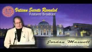 Vatican Secrets - Jordan Maxwell - Truth Frequency Radio