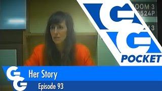 Her Story First Play - GG Pocket - EP93