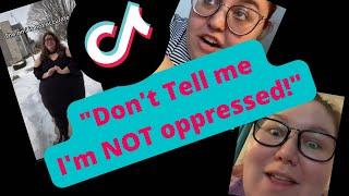 Fat Acceptance TikTok Cringe Compilation Dont tell me Im NOT oppressed