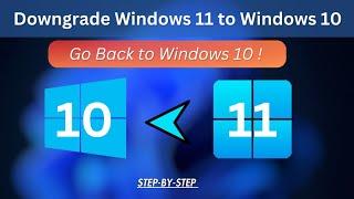 How to Downgrade Windows 11 to Windows 10 2024  Rollback Windows 11 to 10  Go Back to Windows 10