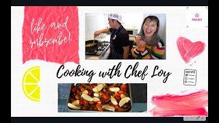 Cooking with Chef Loy