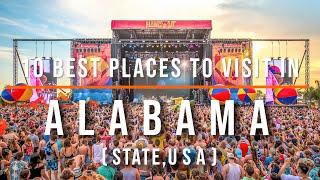 10 Best Places to Visit in Alabama USA  Travel Video  Travel Guide  SKY Travel