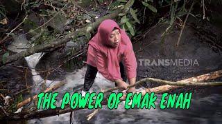 FULL THE POWER OF EMAK ENAH  ENAH BIKIN ENAK 060924