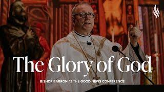 Give Your Gifts Away  - Bishop Barrons Homily at the Good News Conference