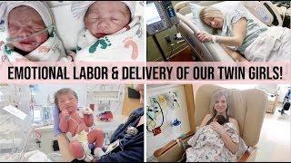 *EMOTIONAL* LABOR & DELIVERY VLOG AFTER INFERTILITY  OUR TWIN GIRLS ARE HERE  DELIVERY AT 33 WEEKS