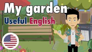 Learn Useful English my garden