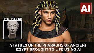 Statues of the Pharaohs Of Ancient Egypt Brought To Life Using AI Let’s look at the miracle