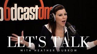 Lets Talk With Heather Dubrow Keltie Knight on MARRIAGE
