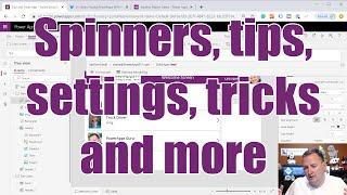 PowerApps Tips and Tricks - Create loading spinners add comments make your life easier and more