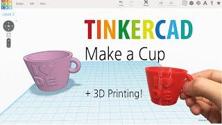 6 Make a cup 2016v with Tinkercad + 3D printing   3D modeling How to make and design