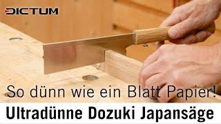 So dünn wie ein Blatt Papier die Dozuki Kami No Utsuwa ist eine der feinsten Japansägen