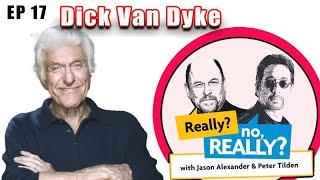 Show Biz Icon Dick Van Dyke  Really? no Really?