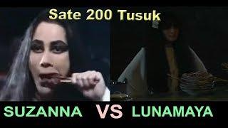 Adegan 200 Tsuk Sate Suzanna VS Lunamaya