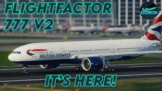 FlightFactor 777 V2 is HERE  First look  DrishalMAC2