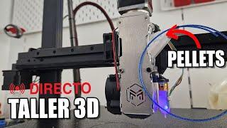 TALLER 3D EN DIRECTO¡PELLENEITOR PLUS FUNCIONA Impresora 3D modificada + Preguntas y Respuestas