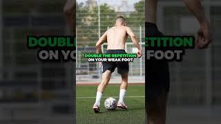 4 Easy Ways to Improve Your Weak Foot #shorts