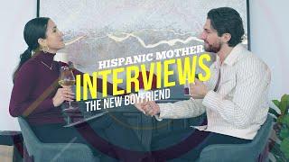 Hispanic Mother Interviews the New Boyfriend