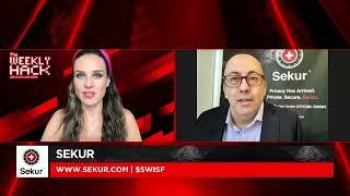 Sekur Privacy & Sekur Security – The Weekly Hack” segment with internet privacy expert Alain Ghiai