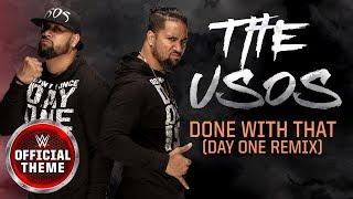 The Usos - Done With That Day One Remix Entrance Theme