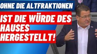 Ohne die Altfraktionen ist die Würde des Hauses hergestellt