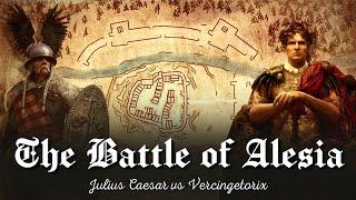  The Battle of Alesia - Julius Caesar vs Vercingetorix