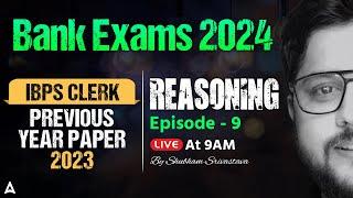 Banking Exam 2024  IBPS Clerk Reasoning Previous Year Paper by Shubham Srivastava