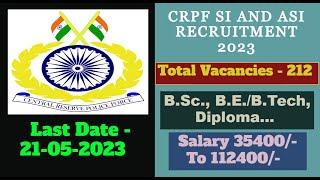 CRPF SI & ASI Recruitment 2023...