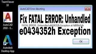 How to Fix Autocad FATAL ERROR  Unhandled e0434352h Exception at 12050d84