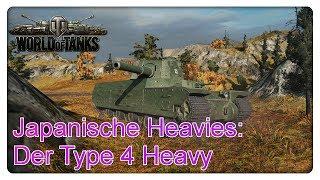 Japanische Heavies Der Type 4 Heavy World of Tanks - Gameplay - Deutsch