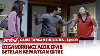 Suami Kakakku Jadi Idola Para Adik Ipar  Garis Tangan The Series  Eps 9