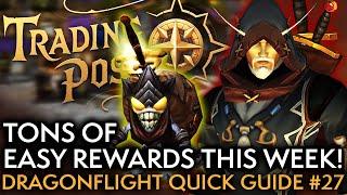 More Wins And New Easy Rewards This Coming Month Your Weekly Dragonflight Guide #27