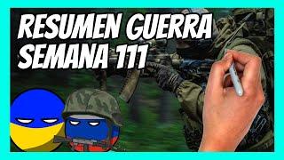  RESUMEN de la SEMANA 111 de la guerra entre UCRANIA y RUSIA en 5 minutos  Batalla por Chasiv Yar