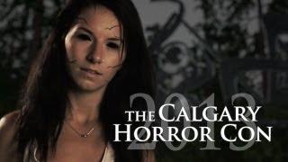 Calgary Horror Con ITS HERE